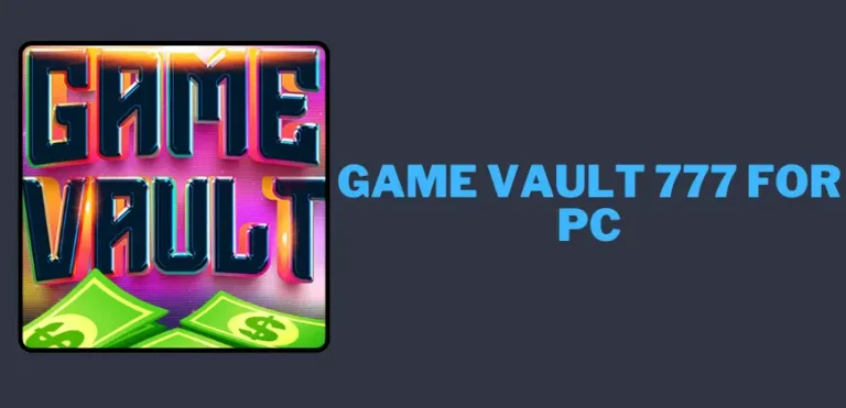 game vault 777 download for pc